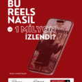 Reel İzlenmelerini Nasıl Arttırabilirsin?